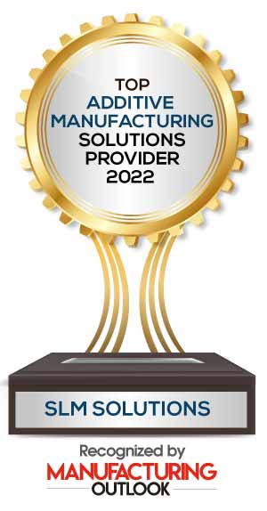 Top 10 Additive Manufacturing Solutions Companies 2022 