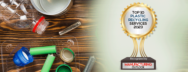 Top 10 Plastic Recycling Services Companies – 2023